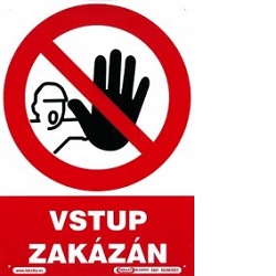 Tabulka Zákaz vstupu plast (A4)
